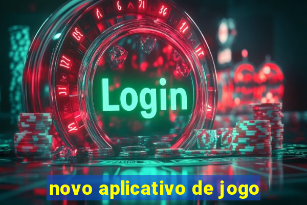 novo aplicativo de jogo